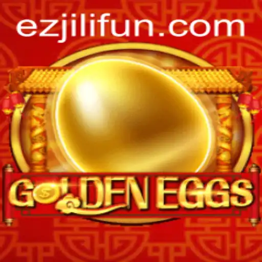 Exploring the Exciting World of GoldenEggs: A New Gaming Sensation with EZJILI